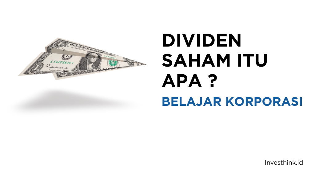 Apa Itu Dividen? Ini Penjelasan Sederhananya