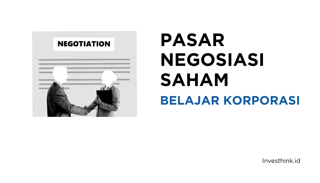 Pasar Nego Saham: Tempat Transaksi Saham Melalui Negosiasi Langsung