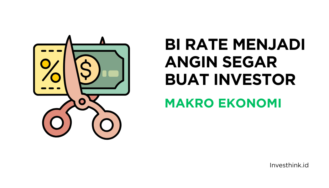 BI Rate Turun, Kenapa Saham Jadi Naik ?
