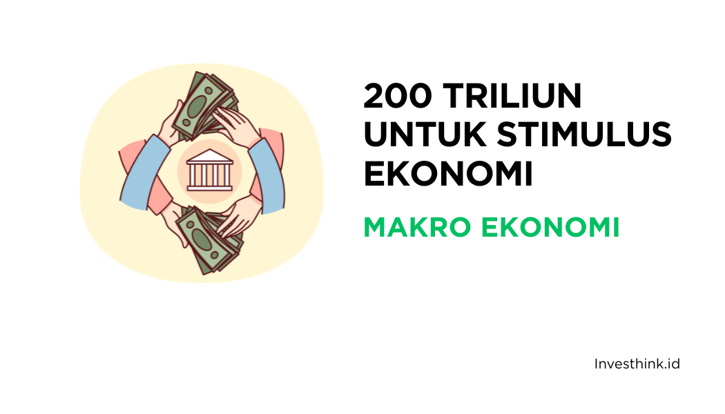 Purbaya Yudhi Sadewa tebar 200 T untuk stimulus pasar bagaimana efeknya ?