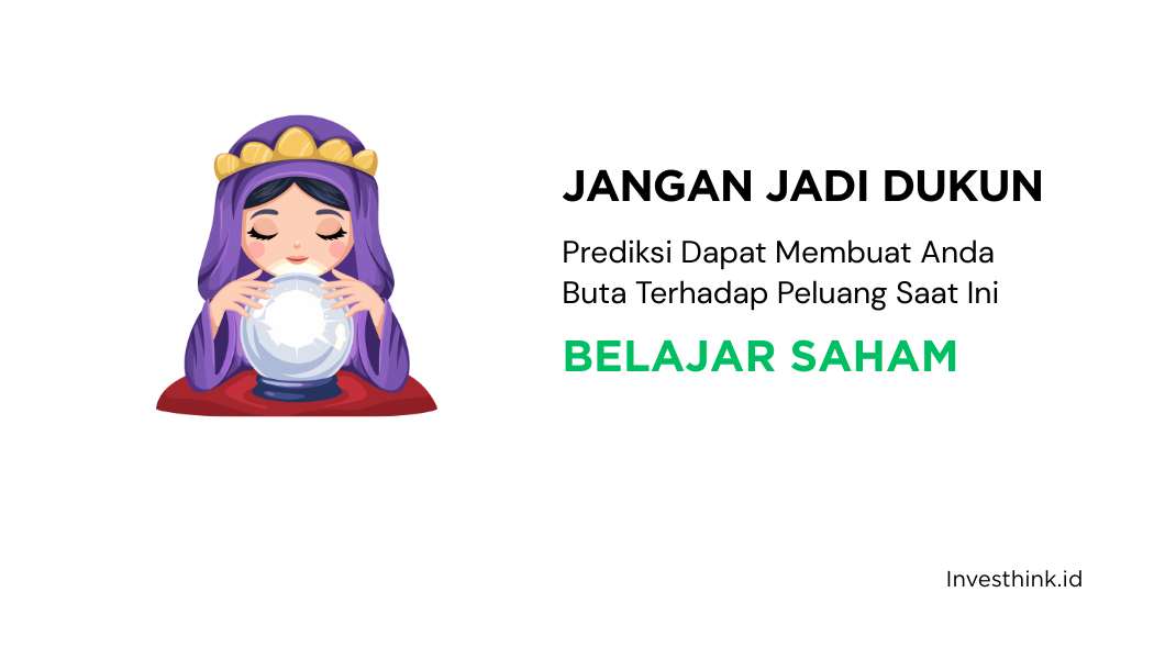 Mengapa Anda Tidak Boleh Mencoba Meramalkan Masa Depan