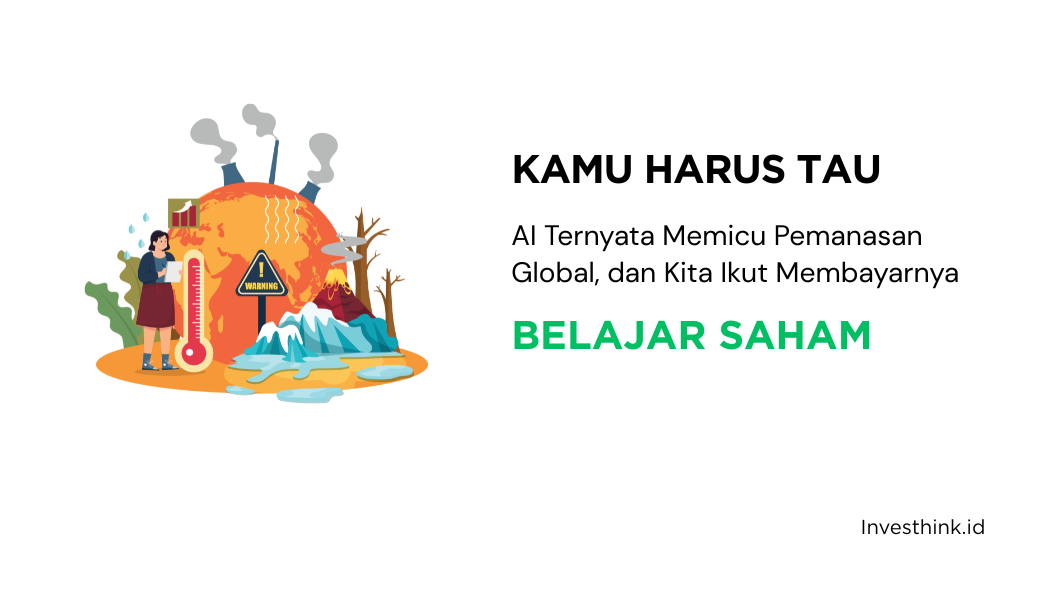 AI Ternyata Memicu Pemanasan Global, dan Kita Ikut Membayarnya